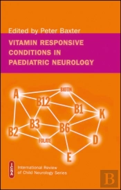 Vitamin Responsive Conditions In Paediatric Neurology