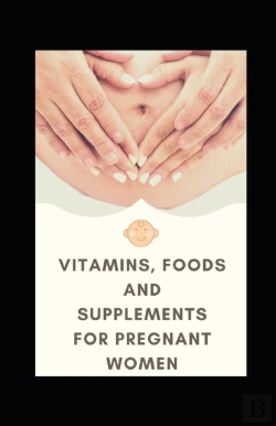 Bertrand.pt - Vitamins, Foods And Supplements For Pregnant Women