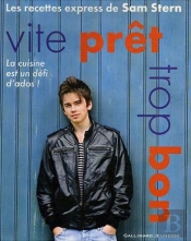 Vite Prêt, Trop Bon