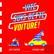 Vite, Suis Cette Voiture !