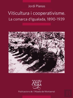 Bertrand.pt - Viticultura I Cooperativisme: La Comarca D'Igualada 1890-1939