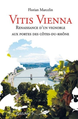 Bertrand.pt - Vitis Vienna - Renaissance D'Un Vignoble Aux Portes Des Cote-Du-Rhone