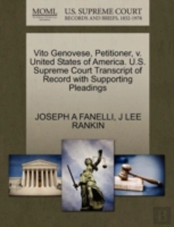 Bertrand.pt - Vito Genovese, Petitioner, V. United States Of America. U.S. Supreme Court Transcript Of Record With Supporting Pleadings