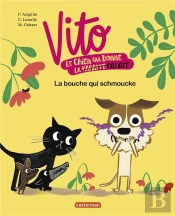 Vito, Le Chien Qui Donne La Patate Tome 1 : La Bouche Qui Schmoucke