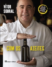 Vítor Sobral com os Azeites