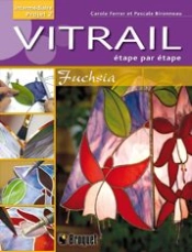 Vitrail Étape Par Étape ; Fuchsia