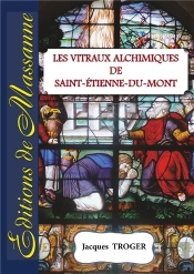 Vitraux Alchimiques De Saint Etienne Du Mont