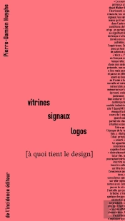 Vitrines, Signaux, Logos