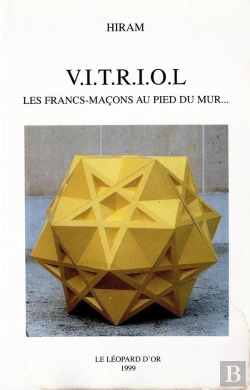 Bertrand.pt - V.I.T.R.I.O.L : Les Francs-Maçons Au Pied Du Mur...