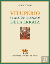 Vituperio (Y Algún Elogio) De La Errata