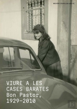 Bertrand.pt - Viure A Les Cases Barates. Bon Pastor, 1929-2010.