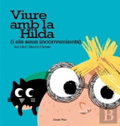 Viure Amb La Hilda (I Els Seus Inconvenients)
