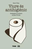 Viure És Antihigiènic
