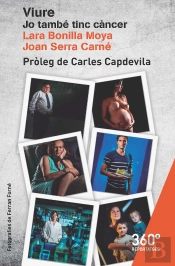 Viure. Jo També Tinc Càncer