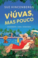 Viúvas, Mas Pouco