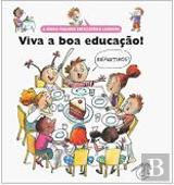 Viva a Boa Educação!