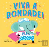 Viva a Bondade!