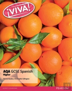Bertrand.pt - Viva! Aqa Gcse Spanish Higher Student Book