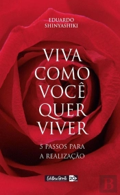 Viva Como Você Quer Viver
