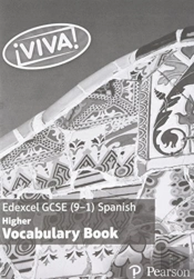 Viva! Edexcel Gcse Spanish Higher Vocabulary Book