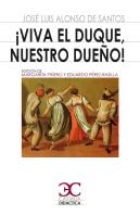 ¡Viva El Duque, Nuestro Dueño!
