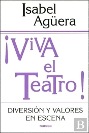 Viva El Teatro!