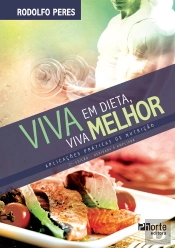 Viva Em Dieta, Viva Melhor
