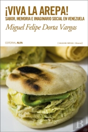¡Viva La Arepa!