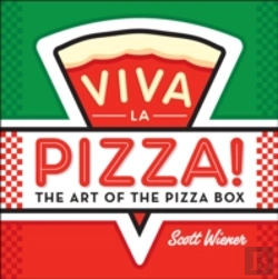 Bertrand.pt - Viva La Pizza! The Art Of The Pizza Box