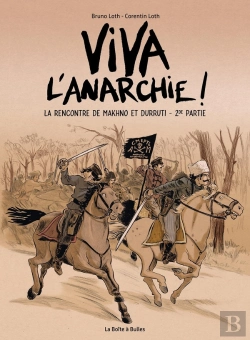 Bertrand.pt - Viva L'Anarchie ! Tome 2 : La Rencontre De Makhno Et Durutti Tome 2