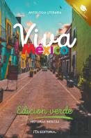 Viva Mexico.