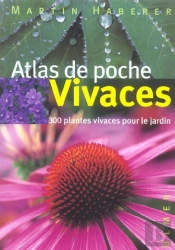 Vivaces ; Atlas De Poche