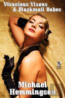 Vivacious Vixens & Blackmail Babes