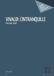 Vivaldi L'Intranquille