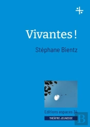 Vivantes !