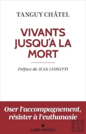 Vivants Jusqu'À La Mort : Accompagner La Souffrance Spirituelle En Fin De Vie (Édition 2023)