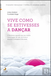 Vive Como se Estivesses a Dançar