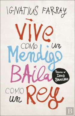 Bertrand.pt - Vive Como Un Mendigo, Baila Como Un Rey