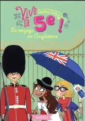 Vive La 5e ! Le Voyage En Angleterre