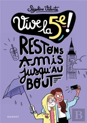 Vive La 5e ! : Restons Amis Jusqu'Au Bout