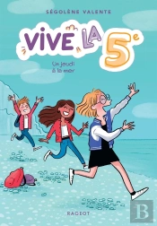 Vive La 5e ! Tome 8 : Un Jeudi À La Mer