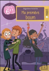 Vive La 6e : Ma Premiere Boum