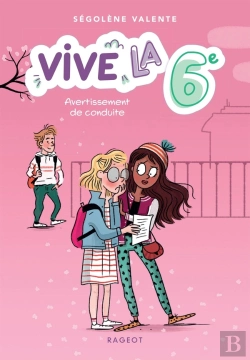 Bertrand.pt - Vive La 6e ! Tome 3 : Avertissement De Conduite