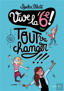 Bertrand.pt - Vive La 6e ! : Tout Va Changer !!!