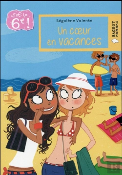 Bertrand.pt - Vive La 6e : Un Coeur En Vacances