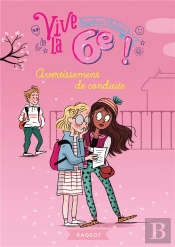 Vive La 6eme ! Avertissement De Conduite
