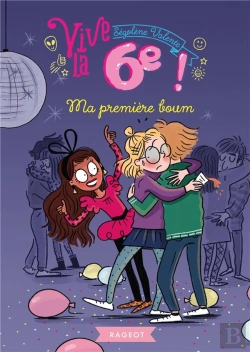 Bertrand.pt - Vive La 6eme ! Ma Premiere Boum