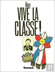 Vive La Classe !