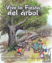 Vive La Fiesta Del Árbol