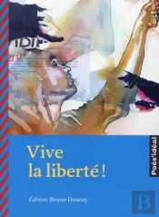 Vive La Liberté !